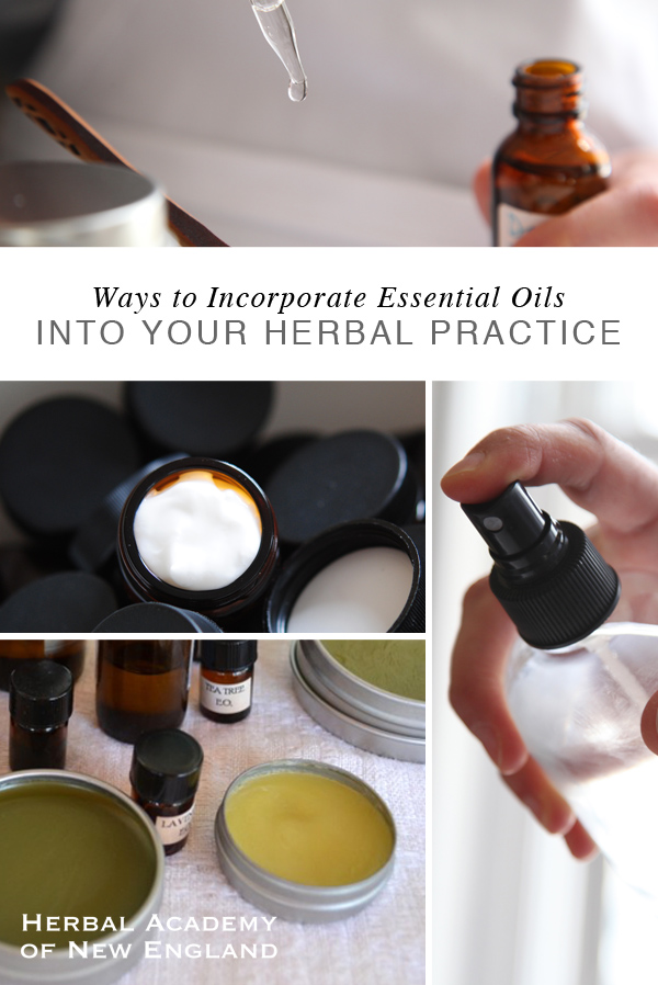 Ways to Incorporate Essential Oils into your Herbal Practice