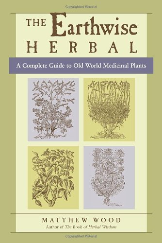 Earthwise Herbal Volume 1