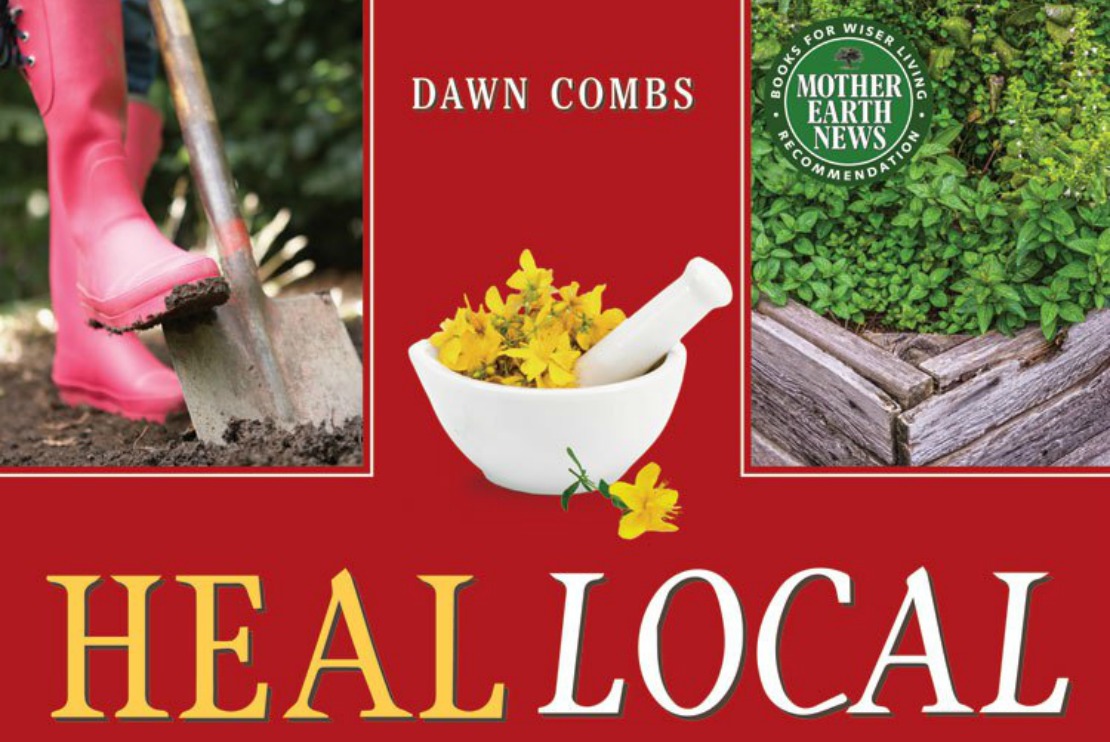 Heal Local Book Review and Giveaway with Dawn Combs
