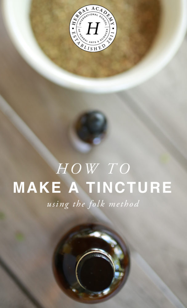 How to Make a Tincture using the Folk Method - Herbal Academy guide