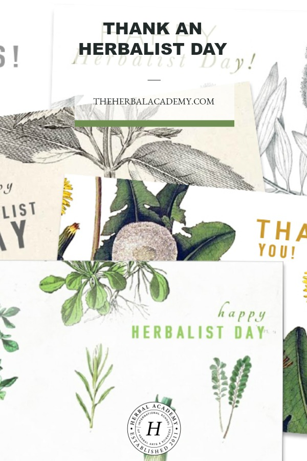 Thank An Herbalist Day | Herbal Academy | Thank an Herbalist Day on April 17th gives us the perfect opportunity to share with the people who have helped shaped us! Print these cards or give a gift!