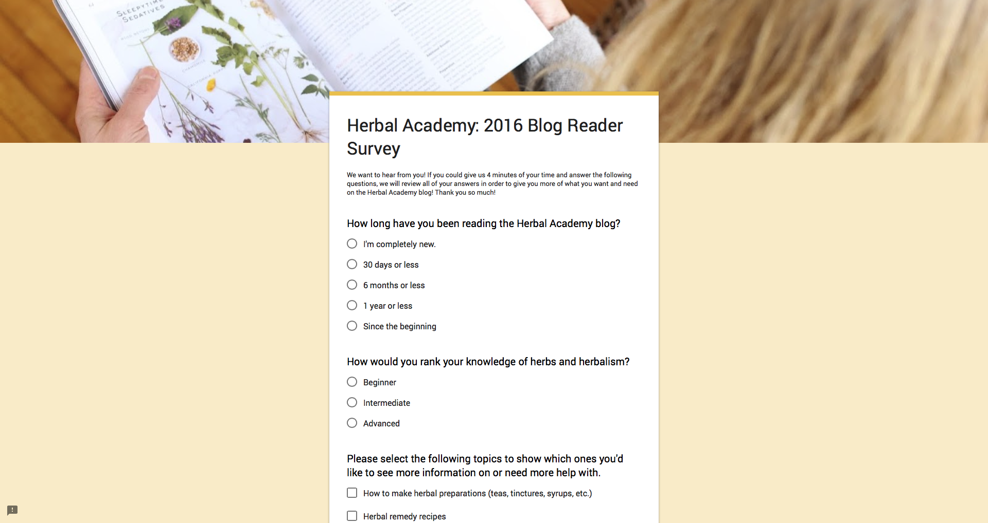 2016 Reader Survey | Herbal Academy | We want to hear from you! Fill our our 2016 reader survey and tell us what you want more of on the Herbal Academy blog in 2017.