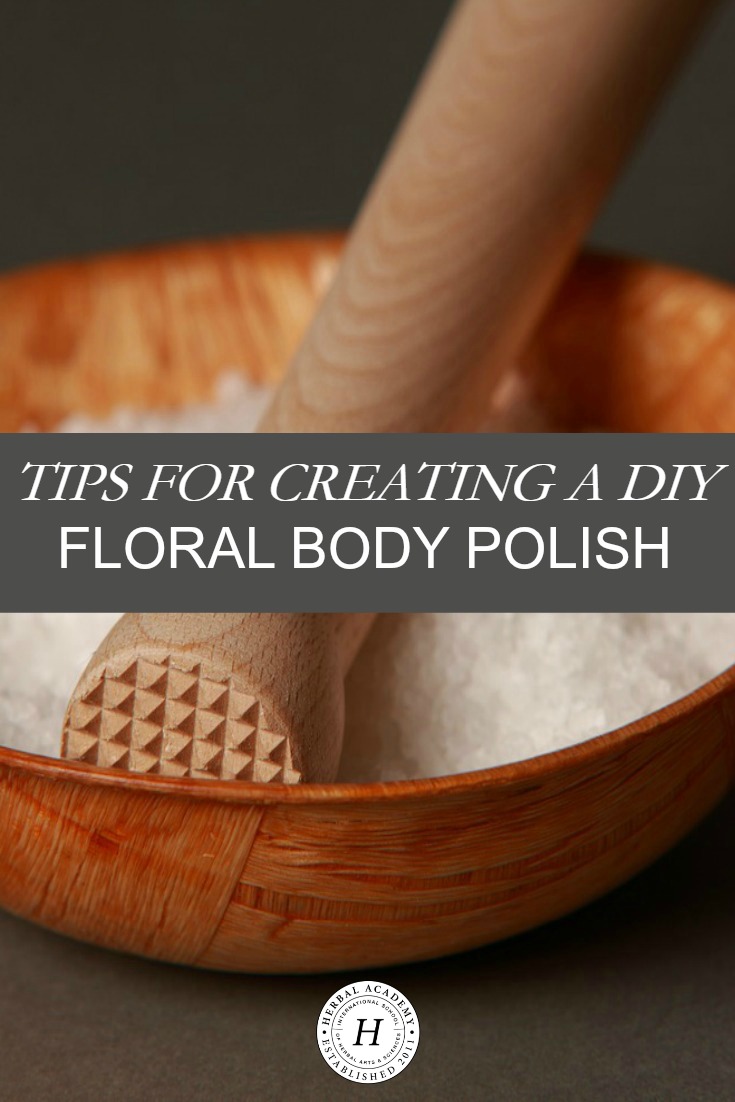 Tips For Creating A DIY Floral Body Polish | Herbal Academy | Exfoliate from head to toe with a DIY floral body polish! Let's have fun and let the creative juices flow!