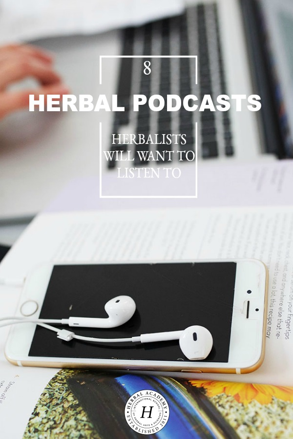 8 Podcasts Herbalists Will Want To Listen To | Herbal Academy | Looking to further your herbal journey? We hope you find some time to listen to these herbal podcasts and that they help inspire and educate you! 