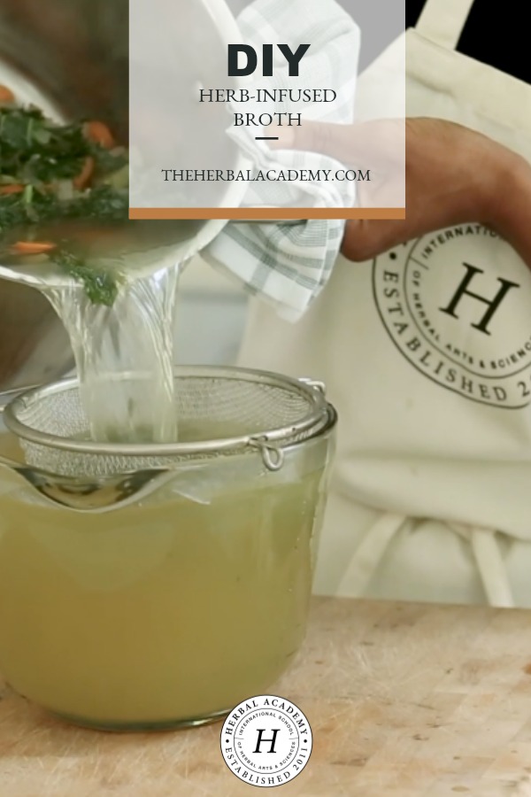 How To Make A DIY Herbal-Infused Broth | Herbal Academy | An herbal-infused broth is a tasty alternative way to enjoy herbs and add a nutritious boost to your meals all year long. Learn how to make it here!