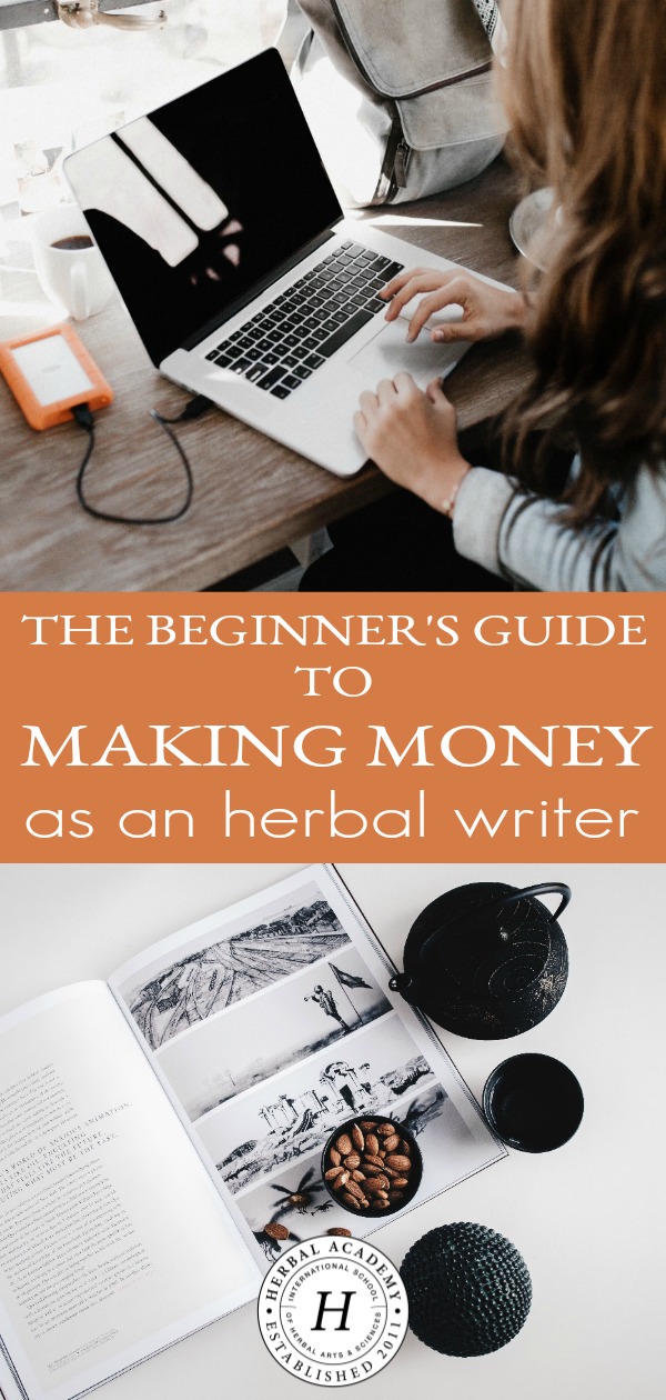 The Beginner's Guide to Making Money as an Herbal Writer | Herbal Academy | Looking for creative ways to make money from your herbal know-how? If so, here's how to write a great pitch and land a dream assignment as an herbal writer.