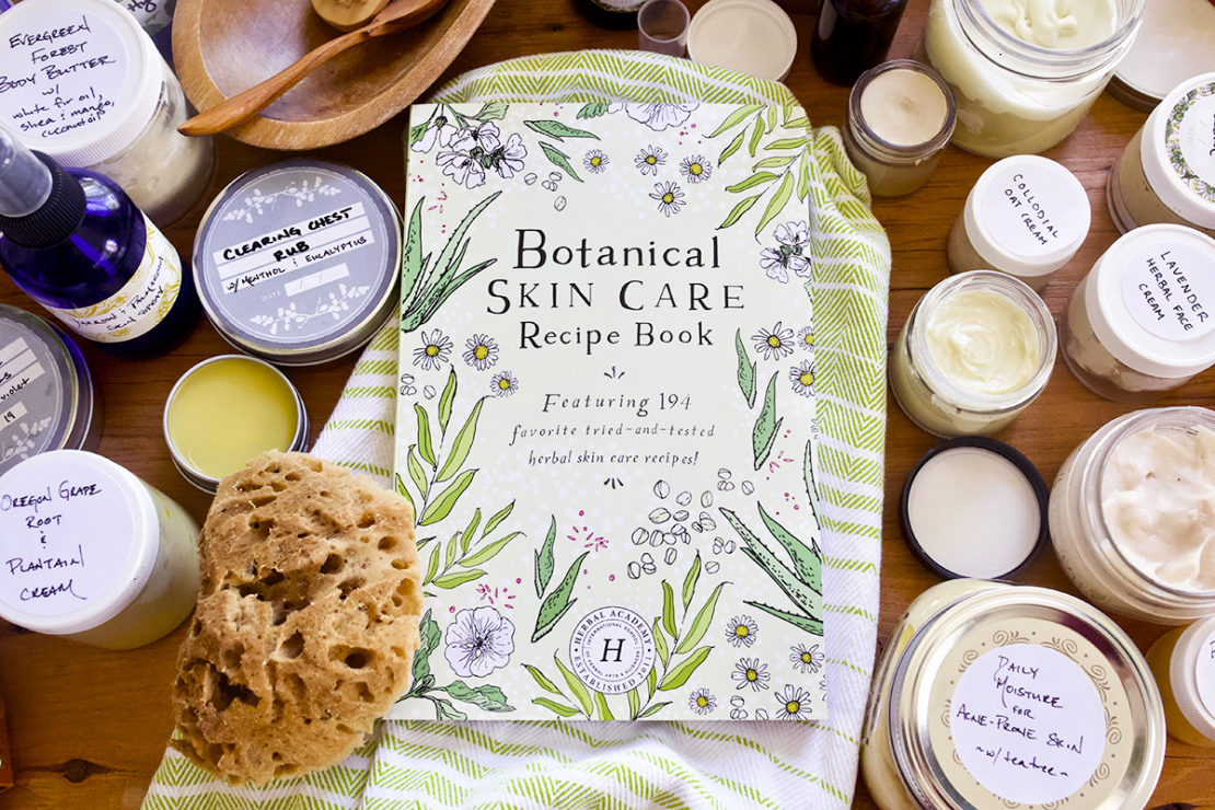 Your Favorite Botanical Skin Care Recipe Book — In Print