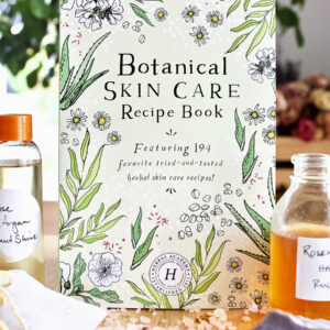 Botanical Skin Care Recipe Book – 194 Body Care Recipes!