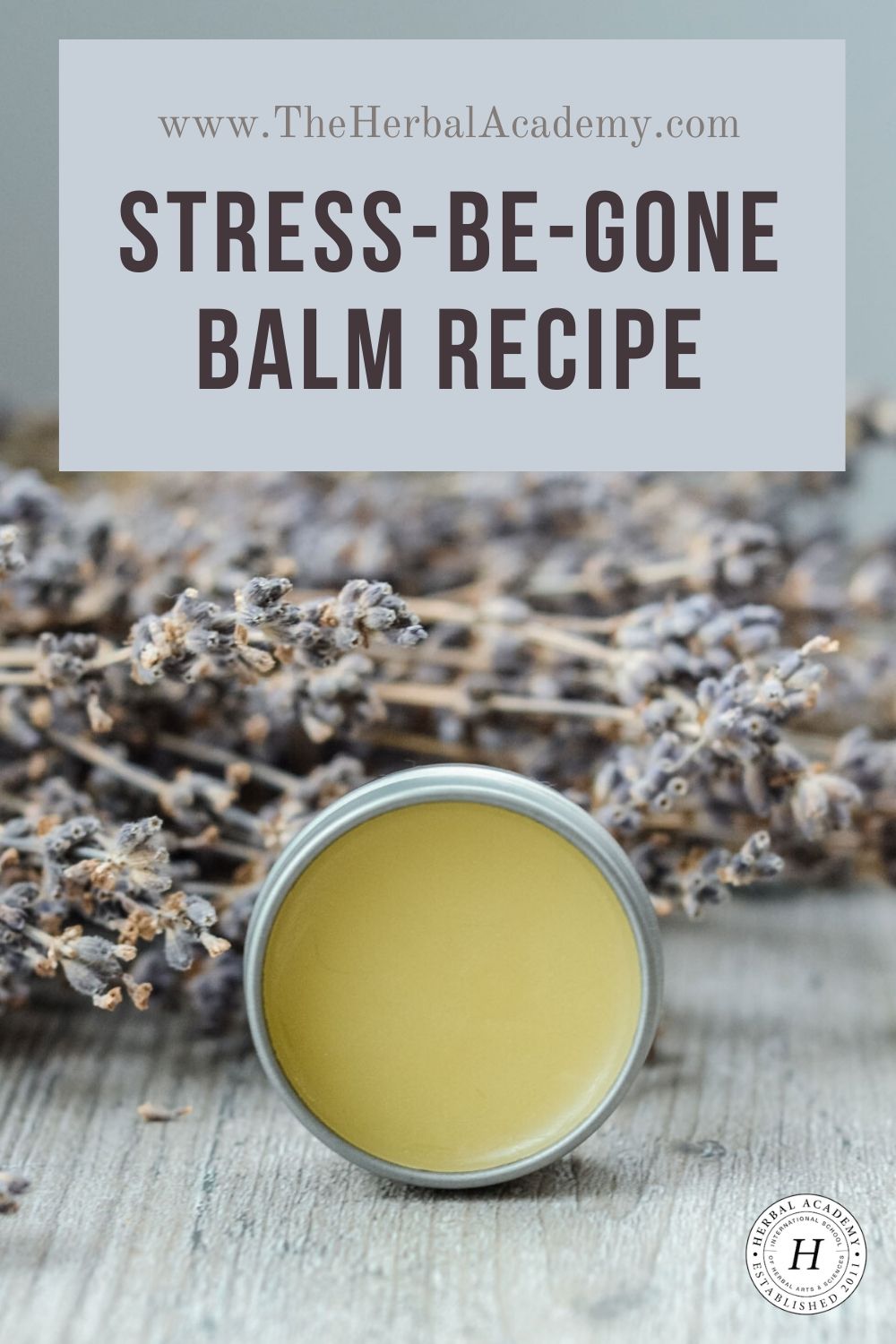 Stress-Be-Gone Balm Recipe (and Video!)  | Herbal Academy | This Stress-Relief Balm recipe is adapted from the Herbal Academy’s Intermediate Herbal Course and features calming essential oils in an herb-infused base.