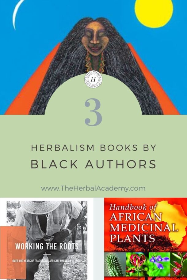 As a Black Herbalist, These are my 3 Favorite Herbalism Books – Herbal ...