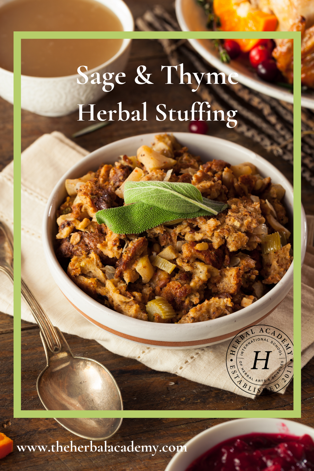 Herb Stuffing Recipe with Sage and Thyme | Herbal Academy | Here's how to make herb stuffing with sage and thyme in a way that maximizes the herbal properties and enhances their main dish.