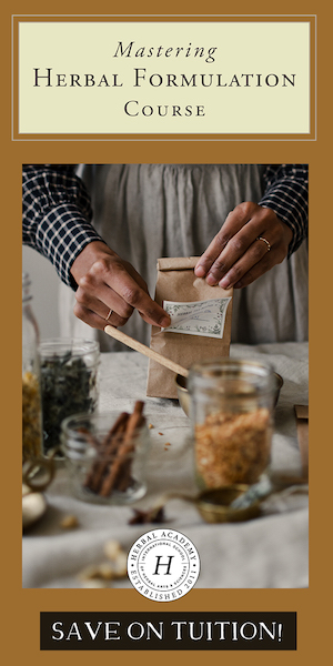 Enroll now in the Mastering Herbal Formulations Course