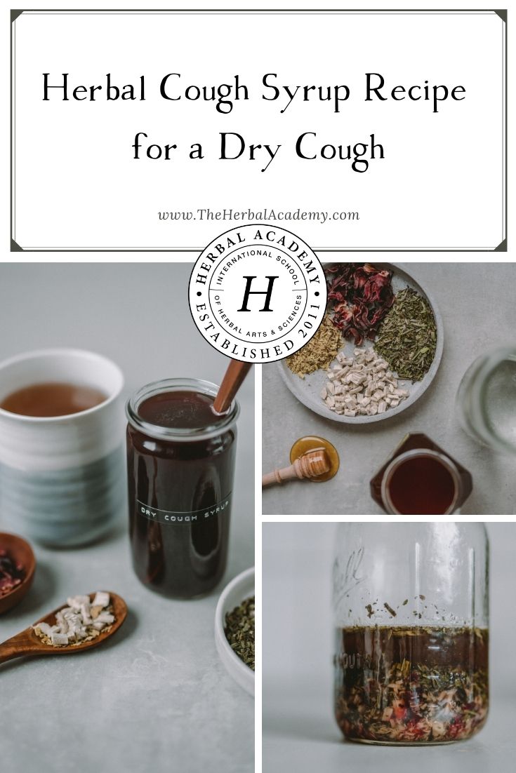 Herbal Cough Syrup Recipe for a Dry Cough | Herbal Academy | This herbal cough syrup recipe containing demulcent herbs is just wonderful for soothing throat tissues during a dry cough or sore throat.