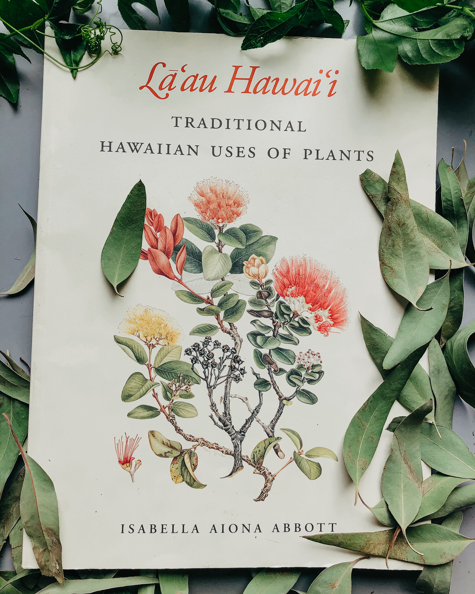 La’au Hawaii -Traditional Hawaiian Uses of Plants book