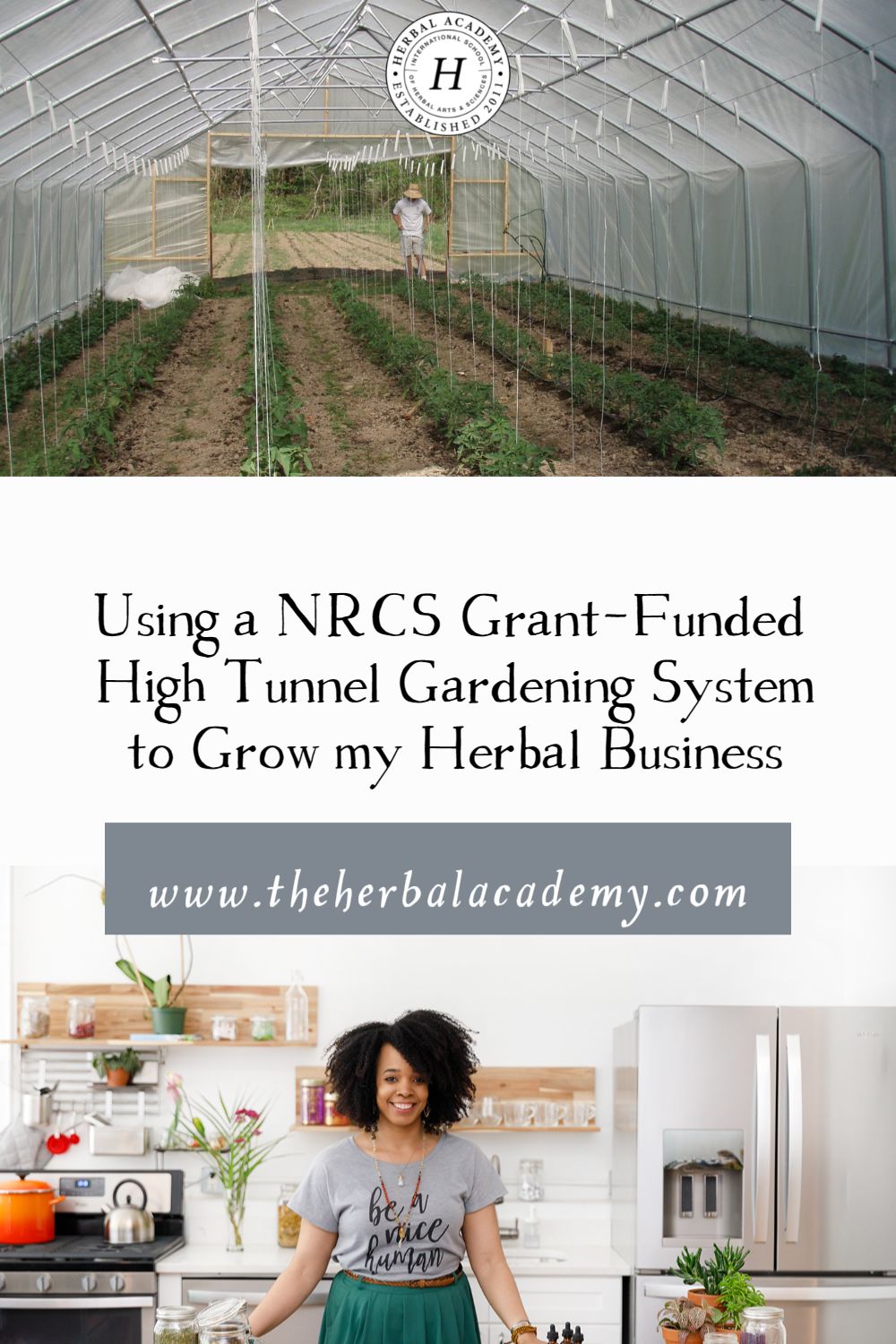 Using a NRCS Grant-Funded High Tunnel Gardening System to Grow my Herbal Business | Herbal Academy | Learn how to get a High Tunnel System for your herb farm with financial assistance via the Environmental Quality Incentives Program.