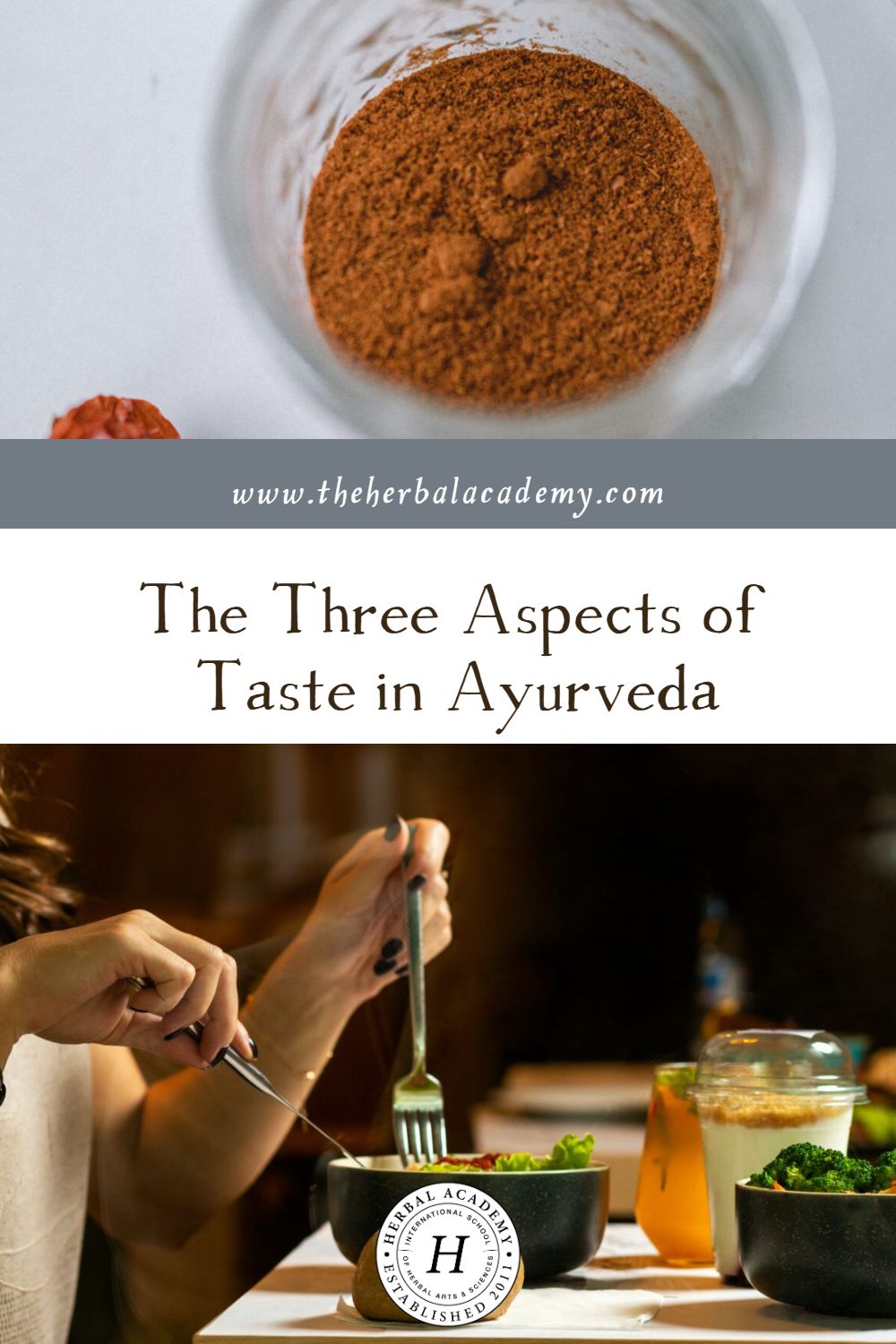 The Three Aspects of Taste in Ayurveda | Herbal Academy | In our new Ayurveda and Digestive Health Intensive, Greta Kent-Stoll delves into the foundational concepts of ayurvedic eating.