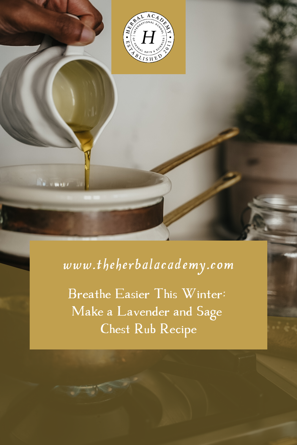 Breathe Easier This Winter: Make This Lavender and Sage Chest Rub Recipe | Herbal Academy | This chest rub recipe soothes sinus inflammation along with offering a calming, comforting floral and woodsy scent.